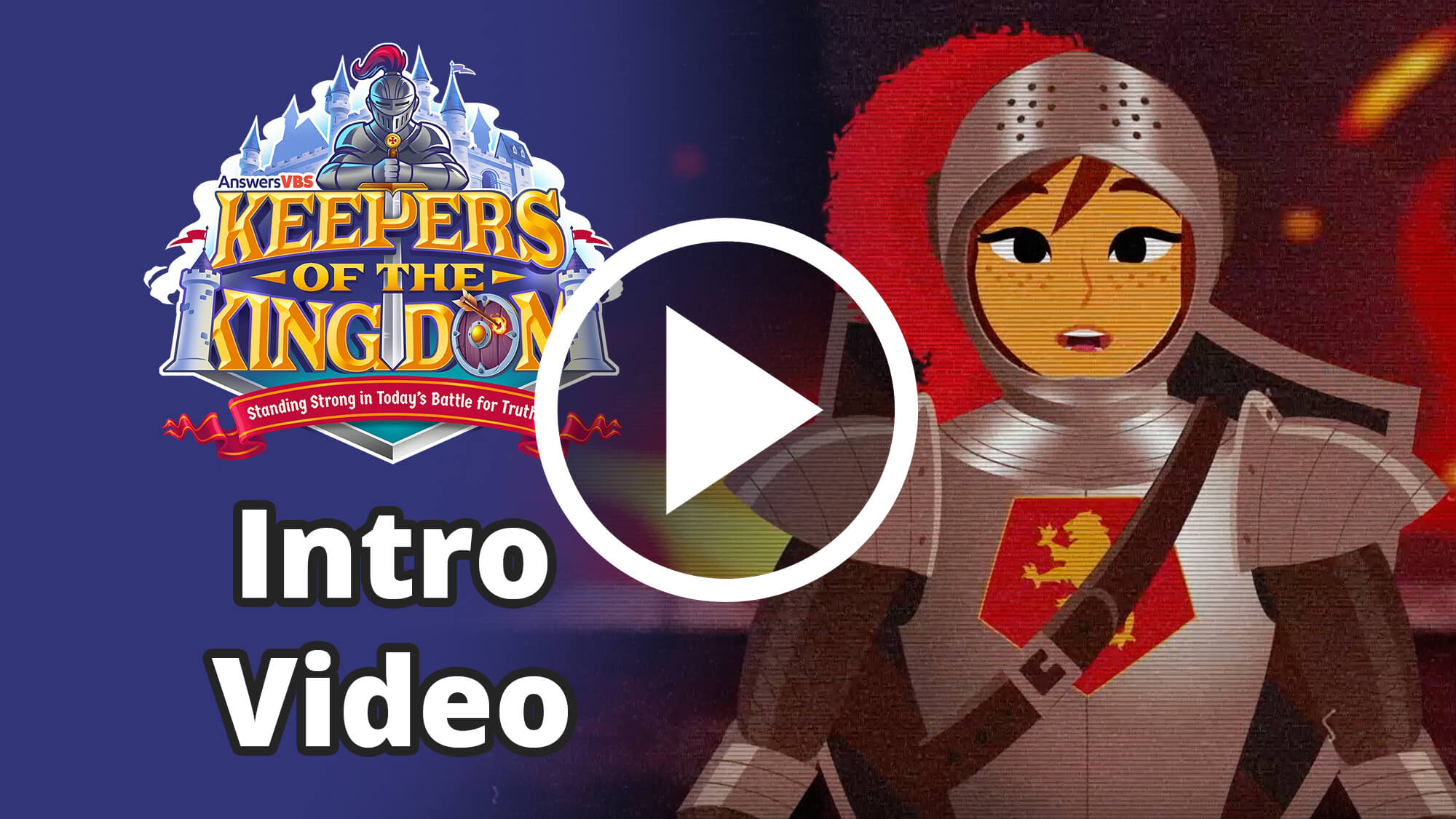 Watch Keepers of the Kingdom Intro Video