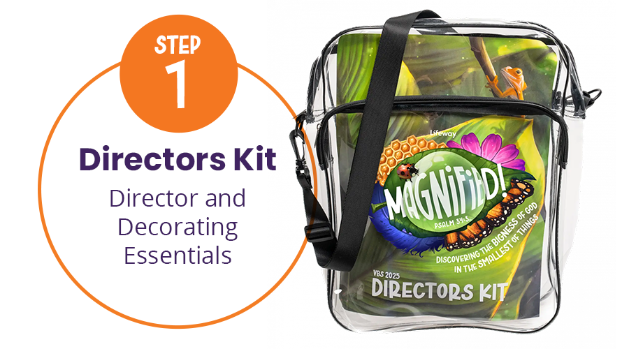 Step 1: Directors Kit